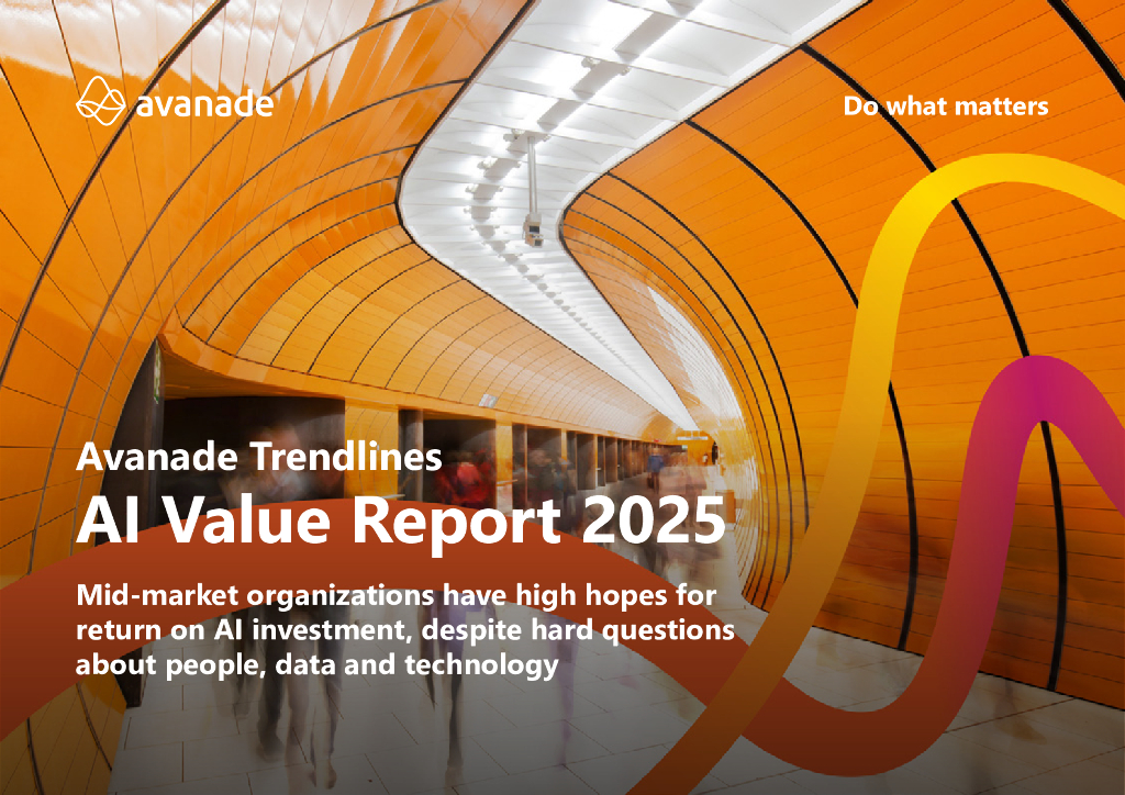 Avanade：2025年<em>人工智能</em>价值报告-中端市场组织对AI投资回报率抱有高期望（英文版） 海报