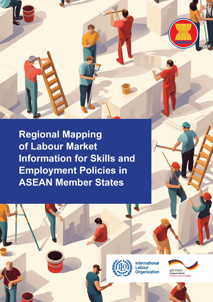 ASEAN东盟：2024年东盟成员国技能和就业政策的劳动力市场信息的区域映射报告（英文版）