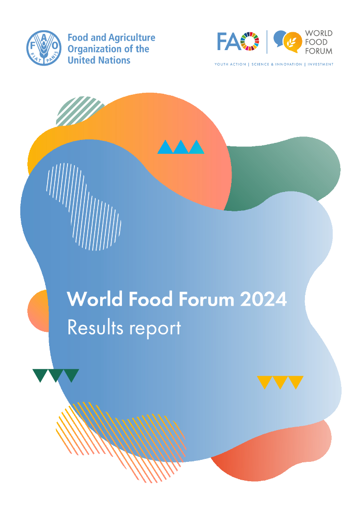 FAO联合国粮农组织：2024年世界食品论坛结果报告（英文版）