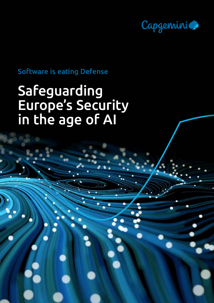 凯捷Capgemini：2025软件定义国防：人工智能AI时代下欧洲安全的战略保障研究报告（英文版）