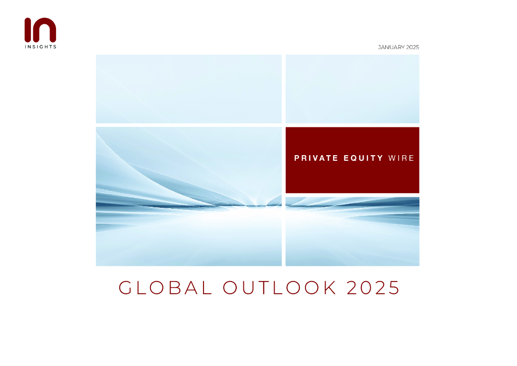 INSIGHTS：2025年全球私募市场展望报告（英文版）