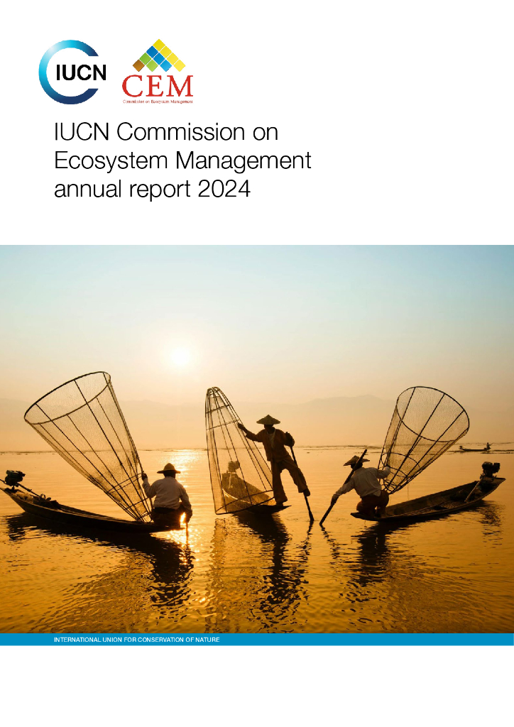 世界自然保护联盟IUCN：2024年IUCN生态系统管理委员会年度报告（英文版）