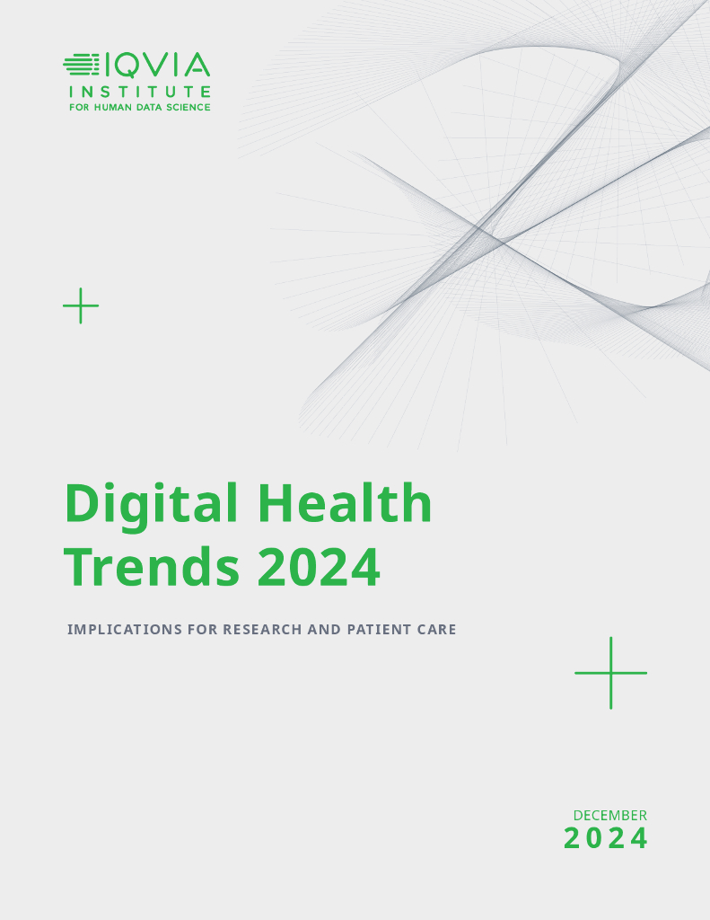 IQVIA艾昆纬：2024年数字健康趋势报告：对研究和患者诊治的影响（英文版）
