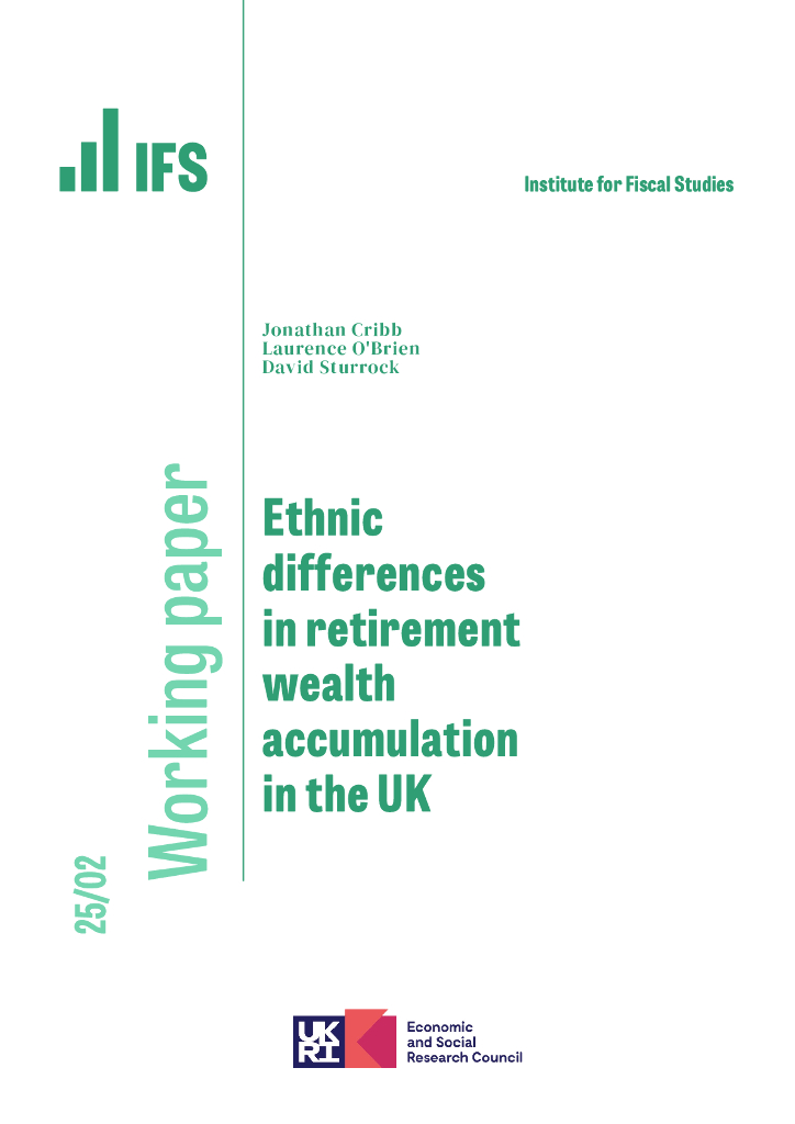 英国财政研究所（IFS）：英国退休后财富积累的种族差异（英文版）
