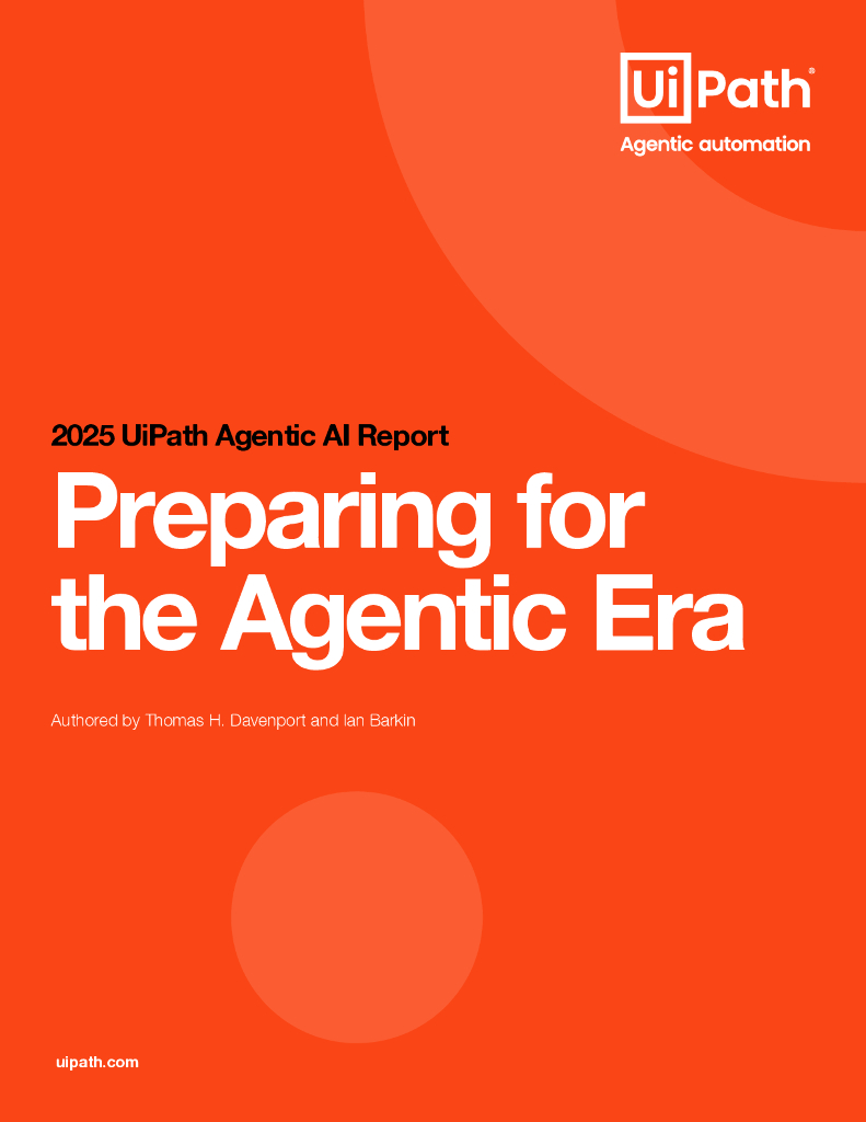 UiPath：2025年代理式AI报告-为代理时代做准备（英文版）