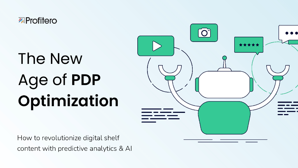 Profitero：2024年PDP优化的新时代报告：如何用预测分析和AI革命数字货架内容（英文版）