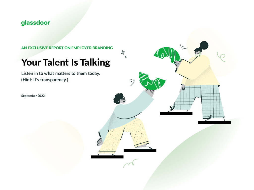 Glassdoor：2022年雇主品牌专属报告：聆听员工声音，打造透明职场（英文版）