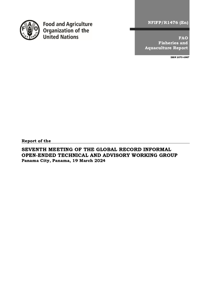FAO联合国粮农组织：2025年全球记录非正式开放式技术和咨询工作组第七次会议的报告（英文版）
