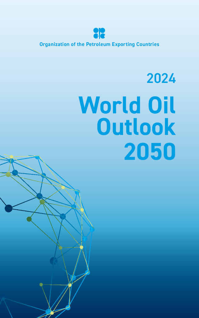 石油输出国组织（OPEC）：2050年世界石油展望报告（2024年版）（英文版）