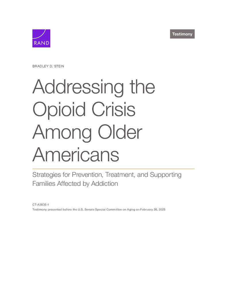 Rand兰德：2025年解决美国老年人的类阿片危机-预防、治疗和支助吸毒成瘾家庭的战略报告（英文版）