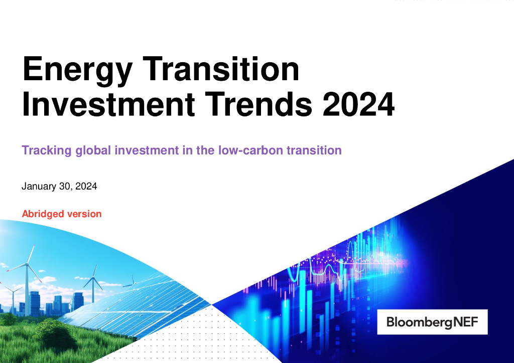 彭博新能源财经：2024年全球能源转型投资趋势报告（摘要版）（英文版）海报