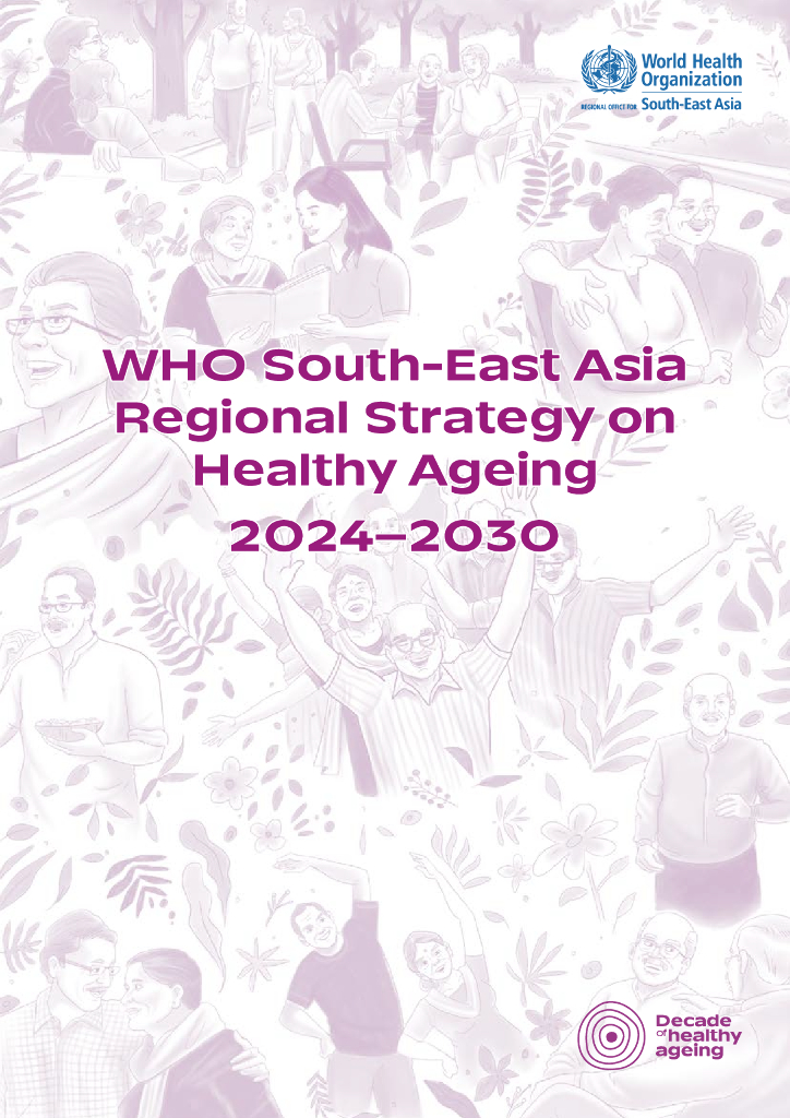 WHO世界卫生组织：2024-2030年东南亚健康老龄化区域战略报告（英文版）
