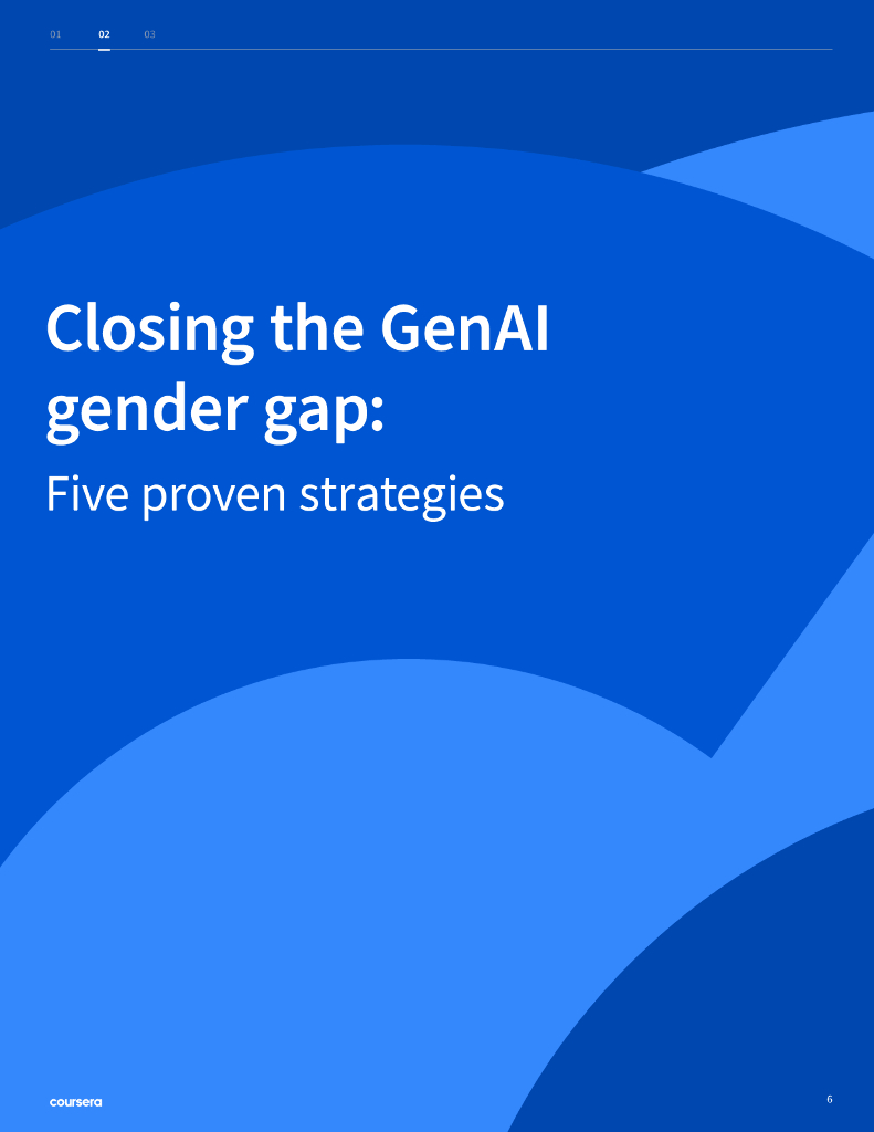 Coursera：2025年弥合生成式AI技能性别鸿沟：学习及应用生成式人工智能女性赋权研究报告（英文版）_第6页