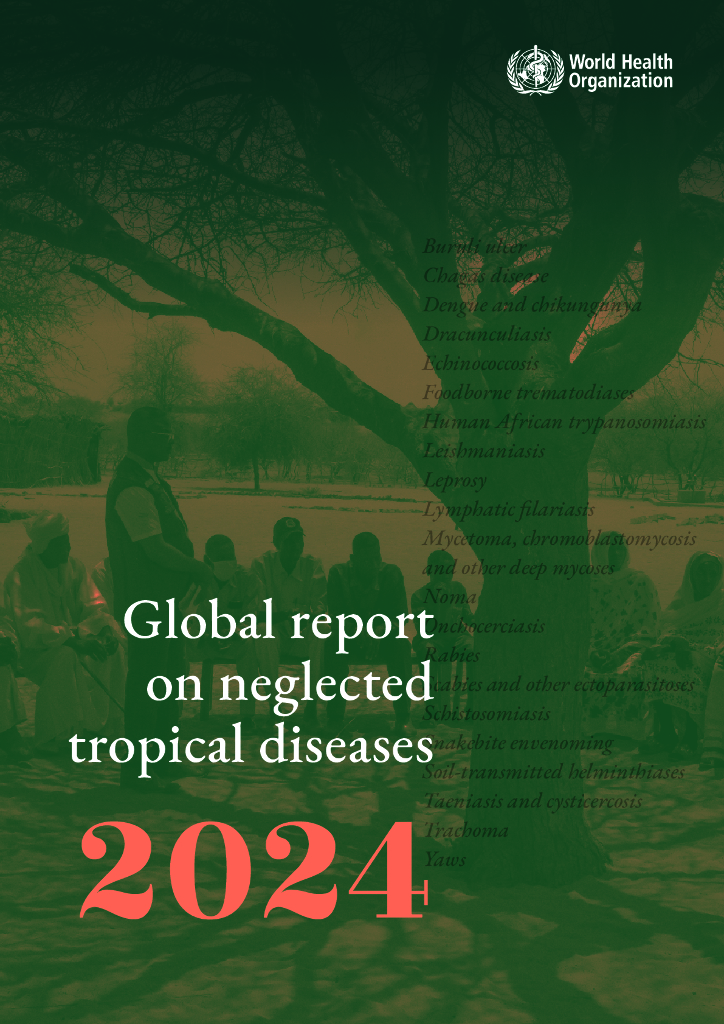 WHO世界卫生组织：2024年全球关于被忽视的热带疾病的报告（英文版）
