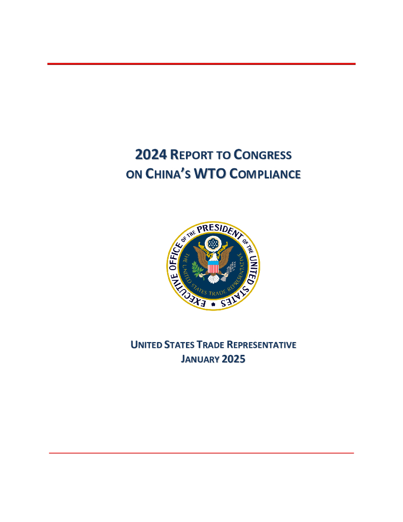 美国贸易代表办公室：2024年中国世界贸易组织合规情况年度报告（英文版）
