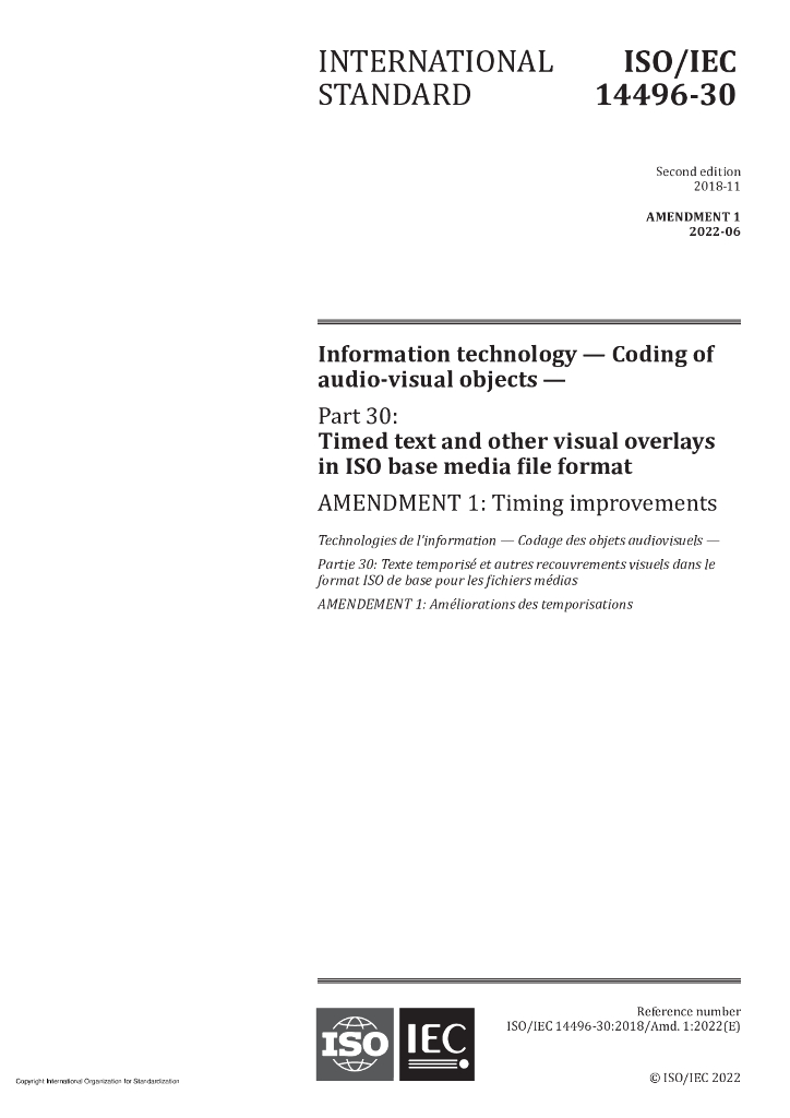 ISO/IEC 14496-30-2018/Amd 1-2022 信息技术 编码视听对象 第30部分：在ISO基础媒体文件格式定时文字等视觉覆盖 修订1