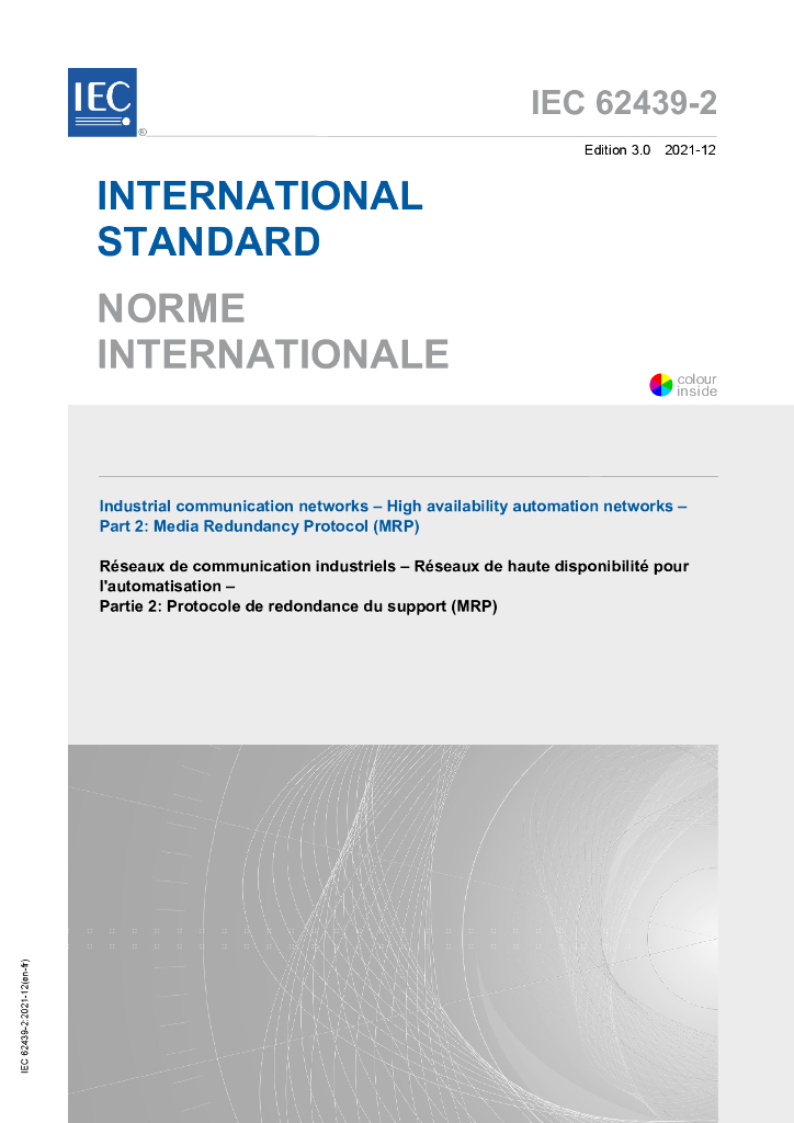 IEC 62439-2-2021 工业通信网络 高可靠性自动化网络 第2部分：介质冗余协议(MRP)