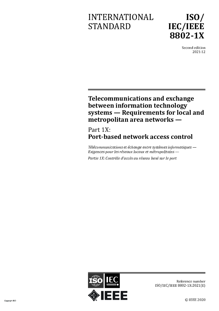 ISO/IEC/IEEE 8802-1X-2021 信息技术 系统间远程通信和信息交换 局域网和城域网 第1X部分：基于端口的网络访问控制