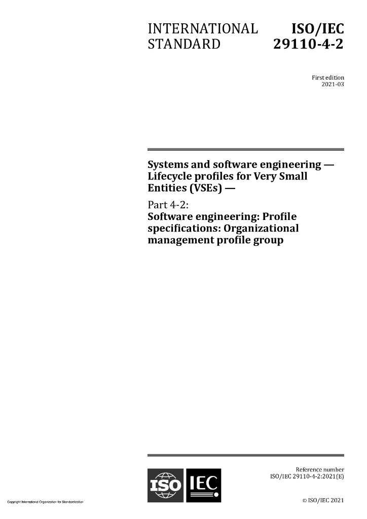 ISO/IEC 29110-4-2-2021 系统和软件工程 微实体(VSEs)的生命周期概要 第4-2部分：软件工程:概要规范:组织管理概要组
