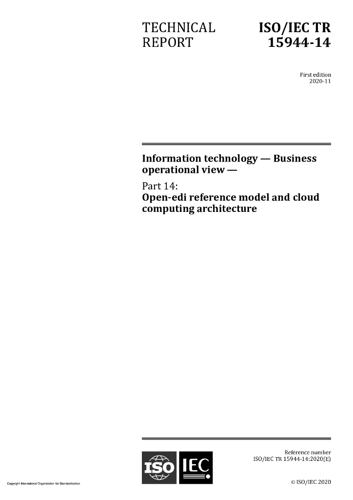 ISO/IEC TR 15944-14-2020 信息技术 业务操作视图第14部分：开放式edi参考模型和云计算体系结构