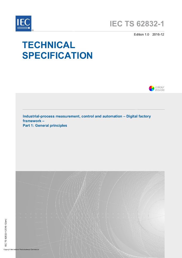 IEC 62832-1-2020 工业过程测量 控制和自动化-数字工厂框架-第1部分-总则