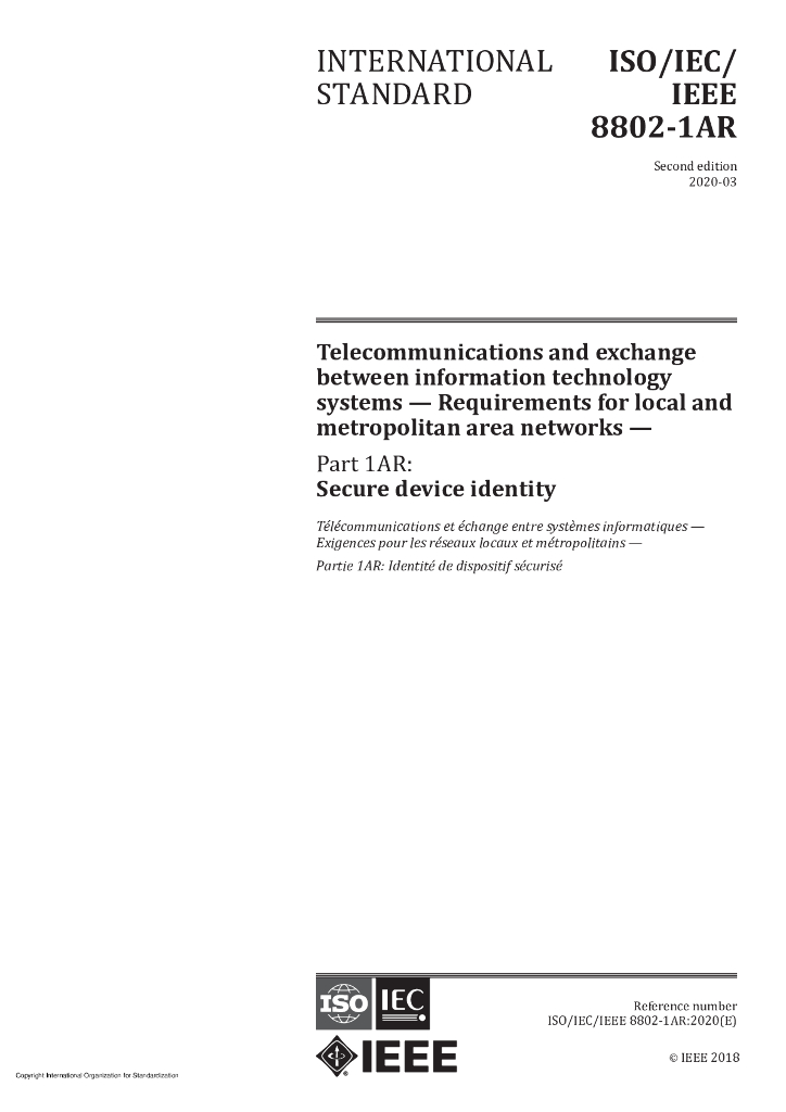 ISO/IEC/IEEE 8802-1AR-2020 信息技术 电信和系统间的信息交换 局域网和城域网 第1AR部分：设备身份安全