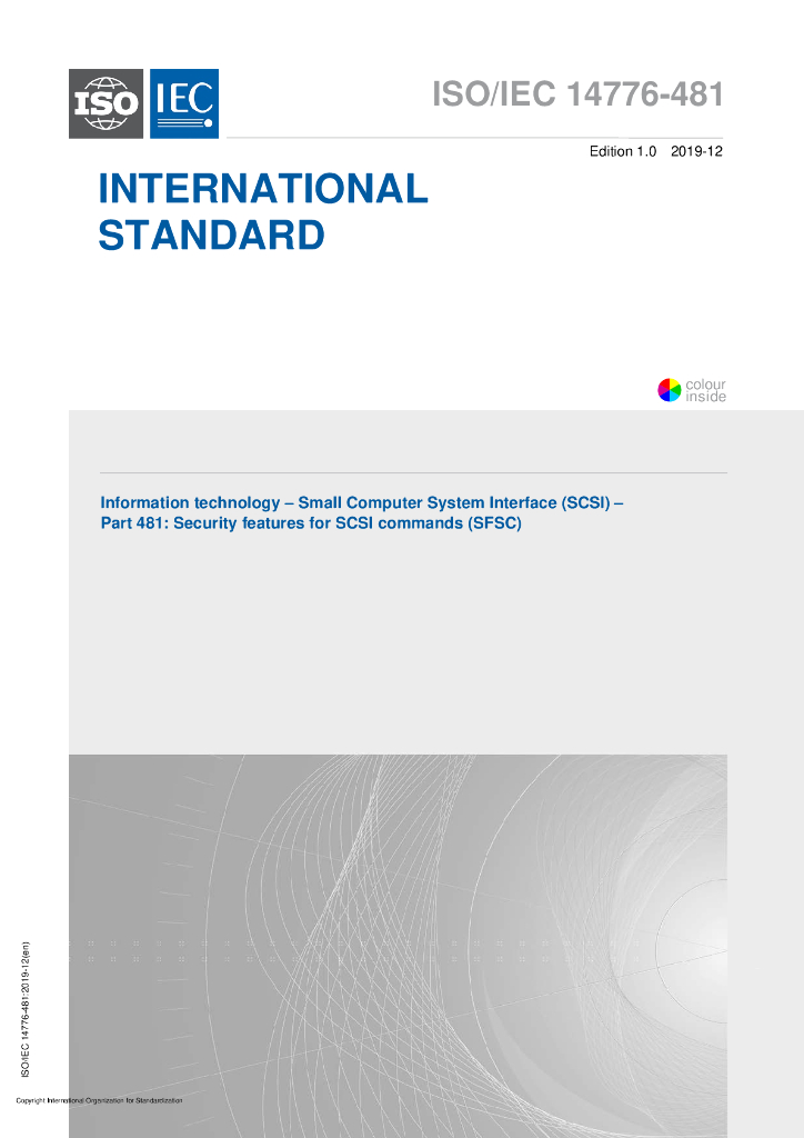 ISO/IEC 14776-481-2019 信息技术 小型计算机系统接口(SCSI).第481部分：SCSI命令(SFSC)的安全特性