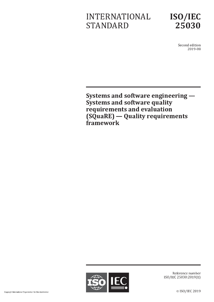 ISO/IEC 25030-2019 系统和软件工程 系统和软件质量要求和评估(SQuaRE)质量需求框架