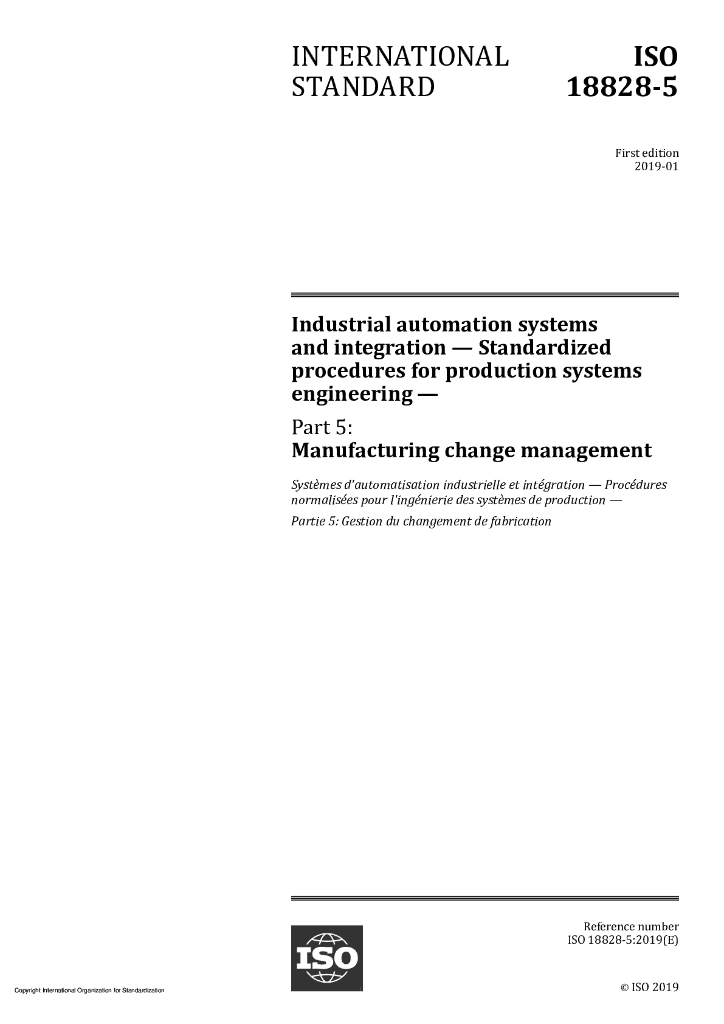 ISO 18828-5-2019 工业自动化系统和集成 生产系统工程的标准化程序 第5部分：制造变更管理