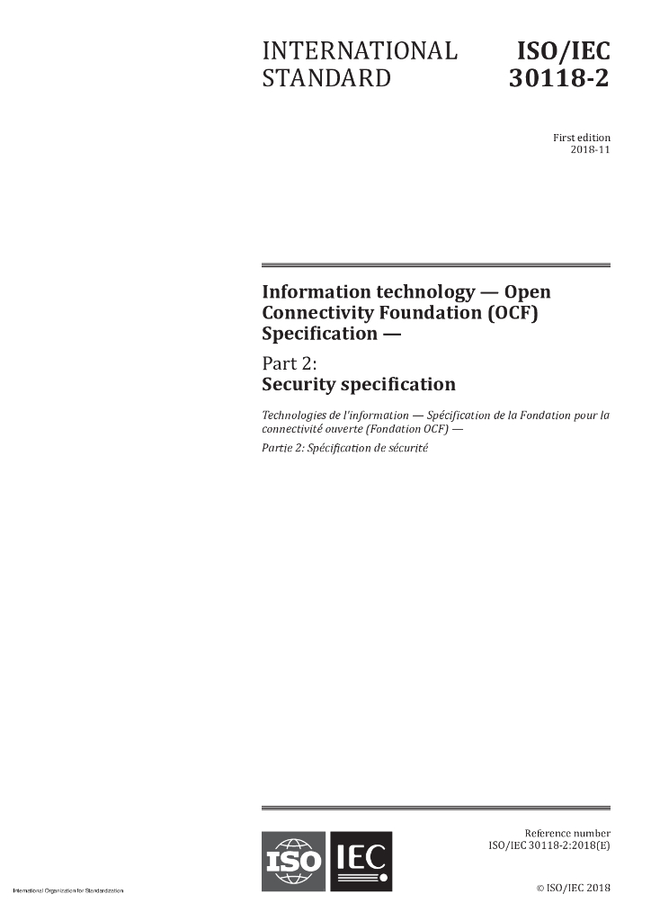 ISO/IEC 30118-2-2018 信息技术 开放连接基金会（OCF）规范 第2部分：安全规范