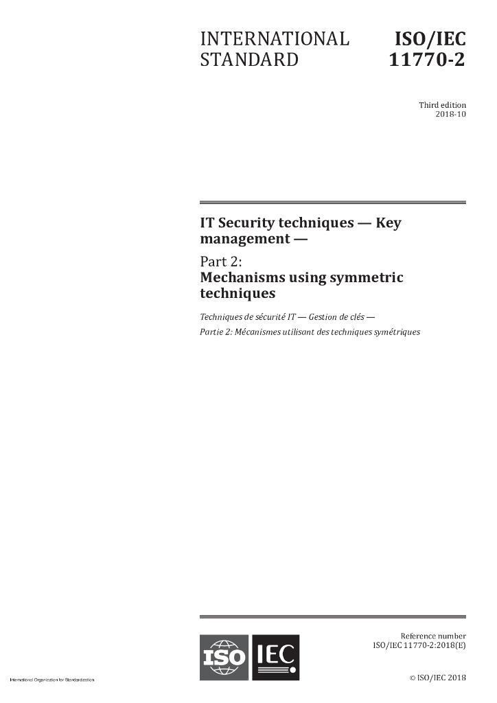 ISO/IEC 11770-2-2018 信息技术 安全技术 密钥管理 第2部分：用对称技术的机制