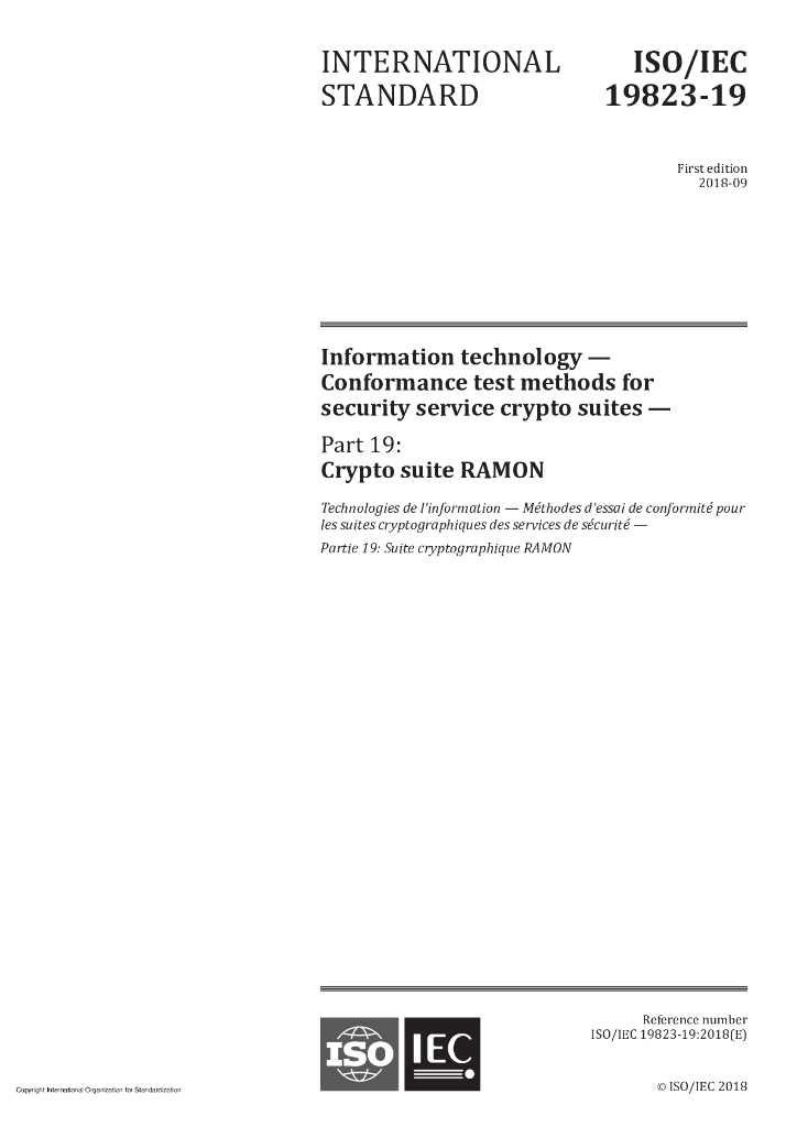 ISO/IEC 19823-19-2018 信息技术 安全服务加密套件一致性测试方法 第19部分：加密套件Ramon