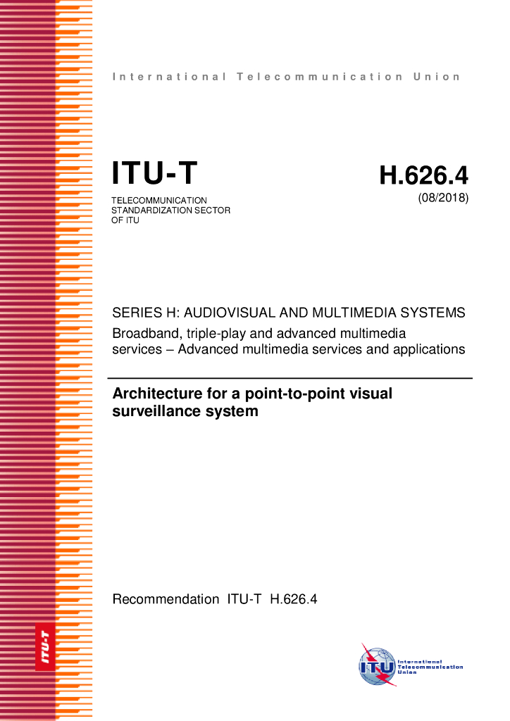 ITU-T H.626.4-2018 点对点视觉监控系统的体系结构