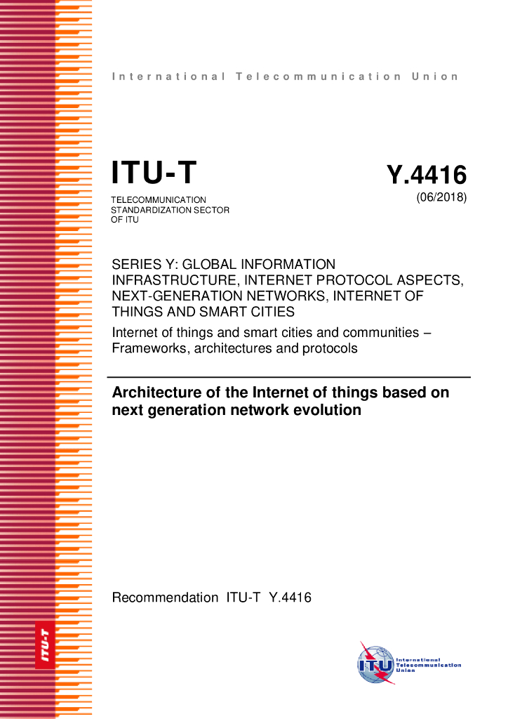ITU-T Y.4416-2018 基于下一代网络演进的物联网体系结构