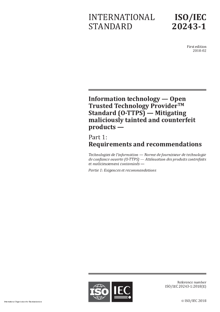 ISO/IEC 20243-1-2018 信息技术 开放组织信赖的技术供应商TM标准 减少恶意污染和假冒产品 第1部分 要求和建议