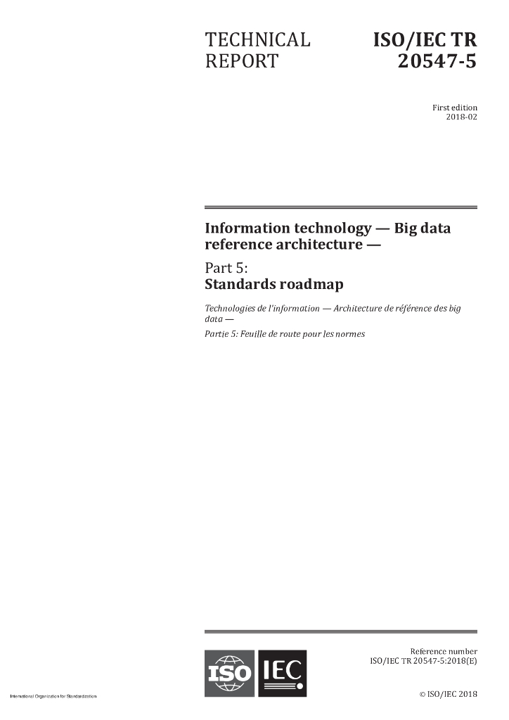 ISO/IEC TR 20547-5-2018 信息技术 大数据参考体系结构 第5部分 标准路线图