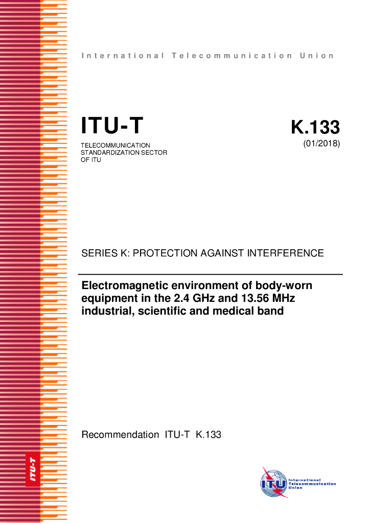 ITU-T K.133-2018 2.4Ghz-1356 Mhz的工业、科学和医疗频带内穿戴设备的电磁环境