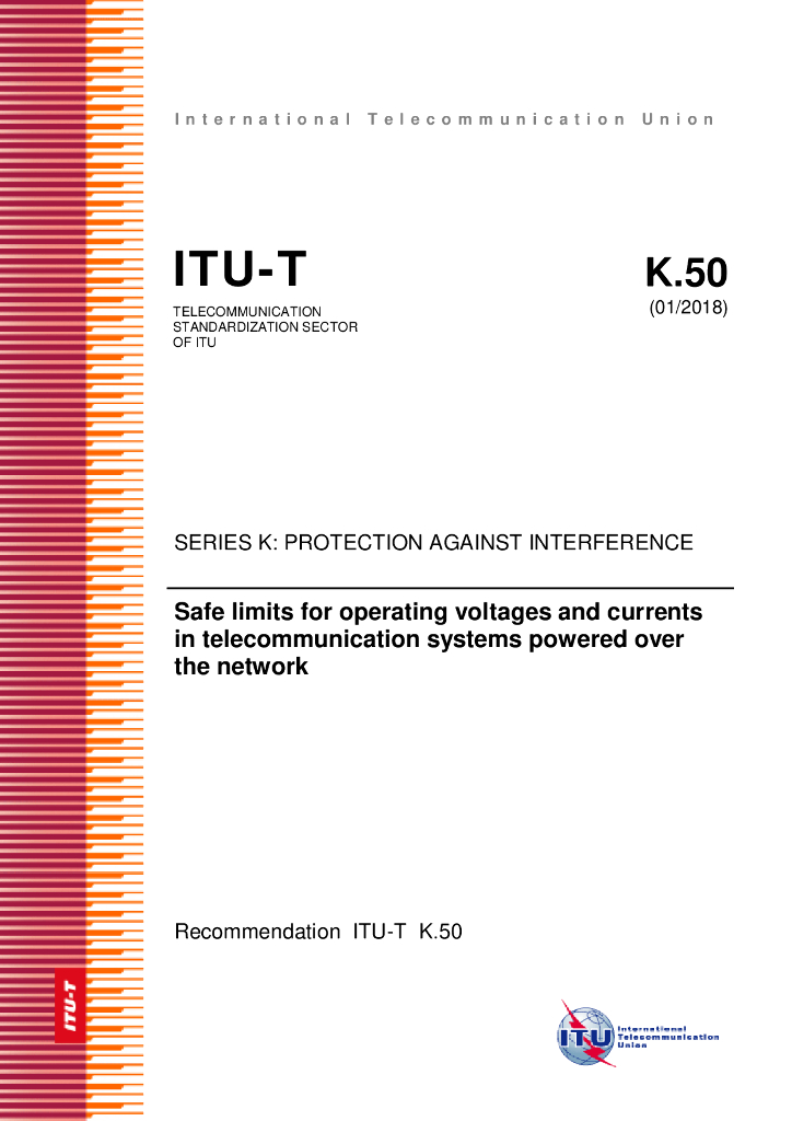 ITU-T K.50-2018 网络驱动电信系统的运行电压电流的安全限值