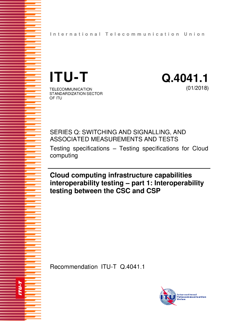 ITU-T Q.4041.1-2018 云计算基础设施功能互操作性测试 第1部分 互操作性测试B
