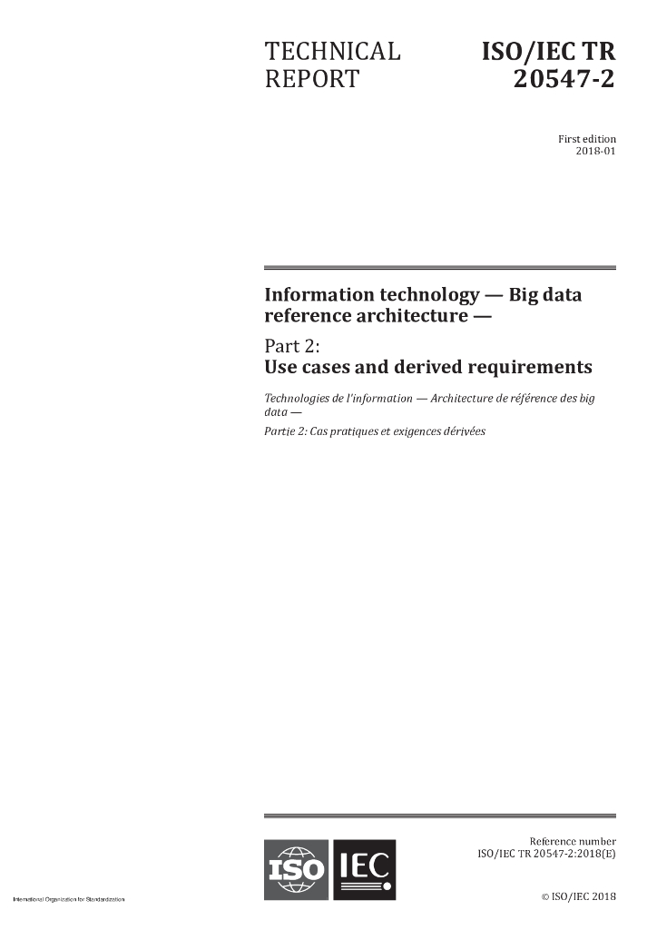 ISO/IEC TR 20547-2-2018 信息技术 大数据参考体系结构 第2部分 用例和衍生要求