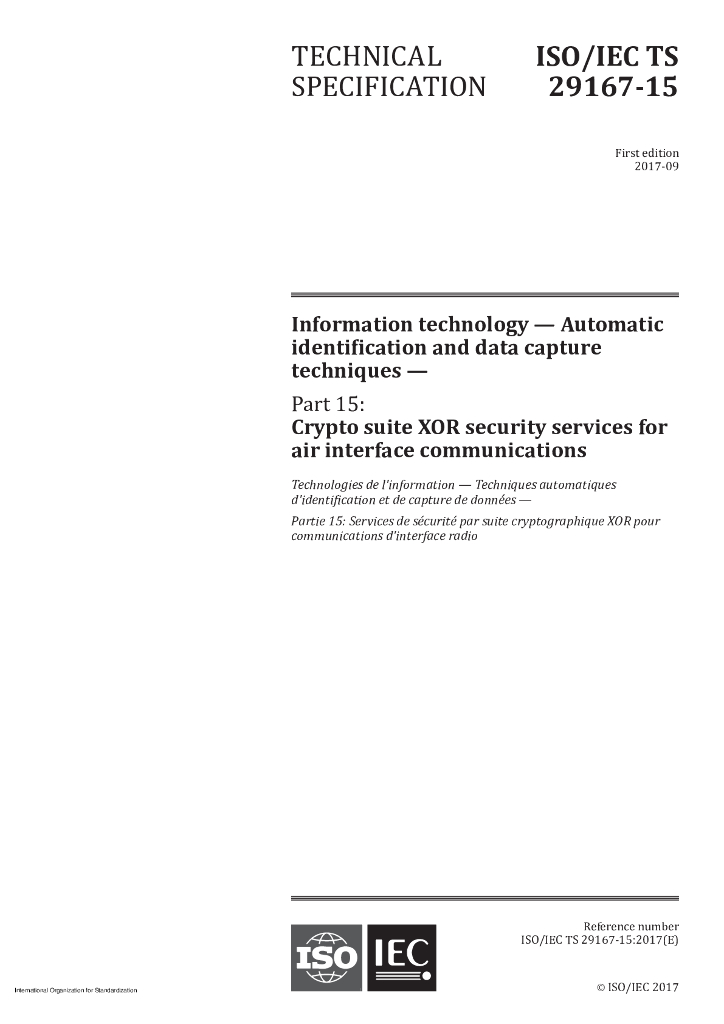 ISO/IEC TS 29167-15-2017 信息技术 自动识别和数据捕捉技术 第15部分 用于空中接口通信的加密套件XOR安全服务