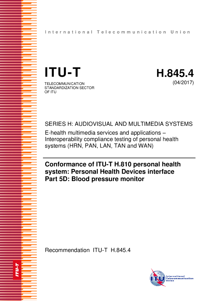 ITU-T H.845.4-2017 ITU-T H.810个人医疗卫生系统一致性 个人卫生设备接口 第5D部分 血压监测器