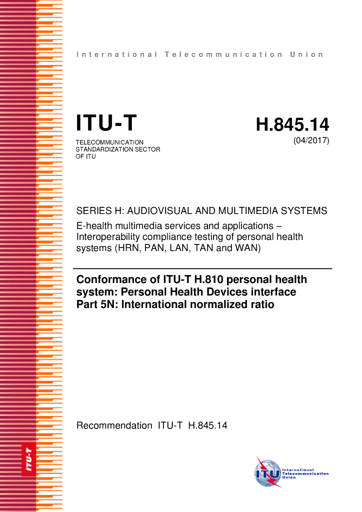 ITU-T H.845.14-2017 ITU-T H.810个人医疗卫生系统一致性 个人健康设备接口 第5N部分 国际标准化比率