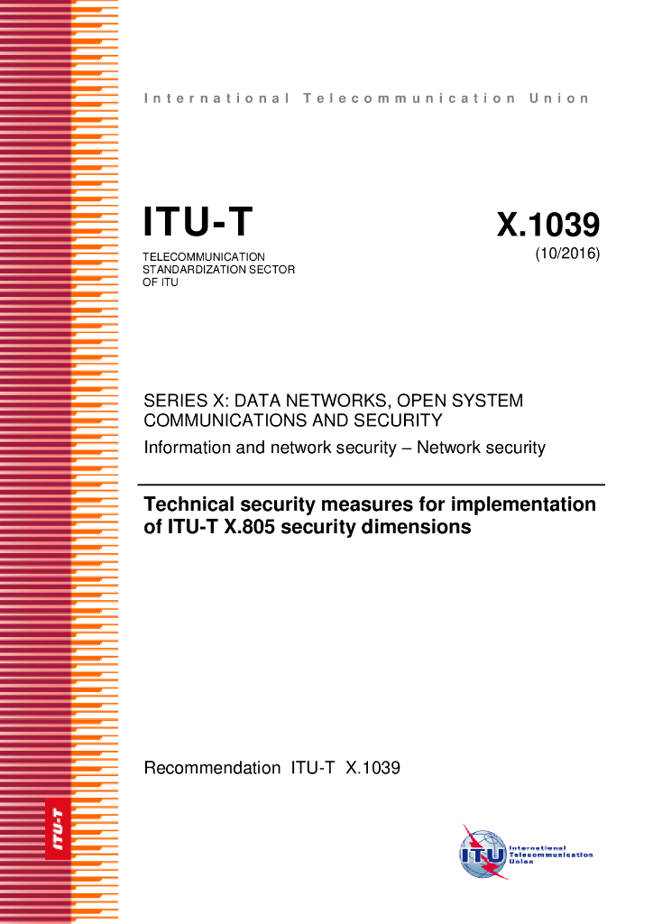 ITU-T X.1039-2016 实施ITU T X.805安全维度的技术安全措施