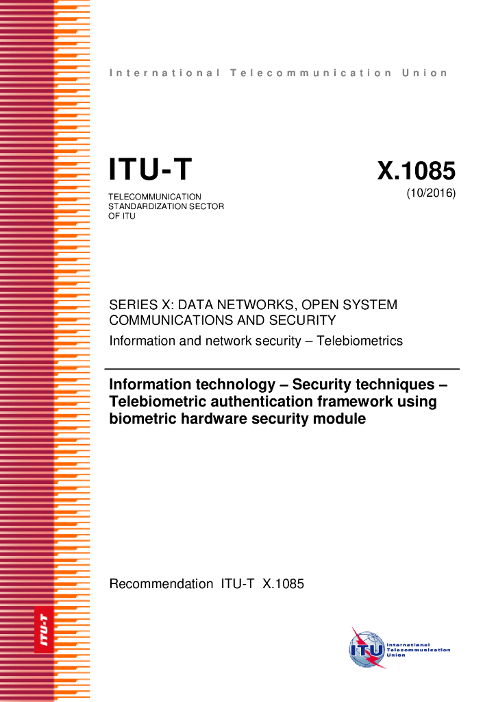 ITU-T X.1085-2016 信息技术 安全技术 使用生物特征硬件安全模块的电视认证框架