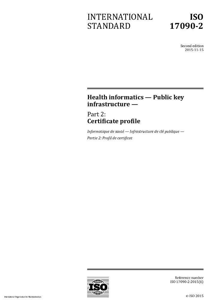 ISO 17090-2-2015 保健信息学 公共密钥的基础结构 第2部分：证书协议