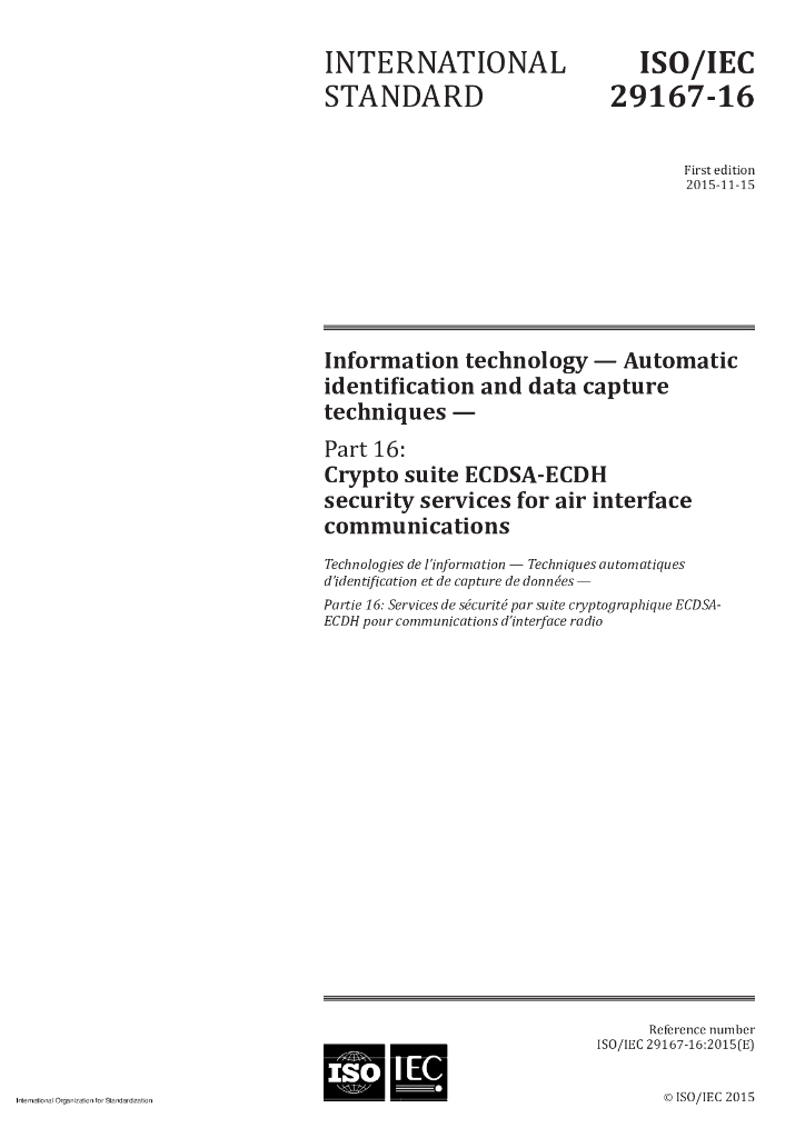 ISO/IEC 29167-16-2015 信息技术 自动识别和数据采集技术 第16部分：空中接口通信的ECDSA-ECDH加密套件安全服务