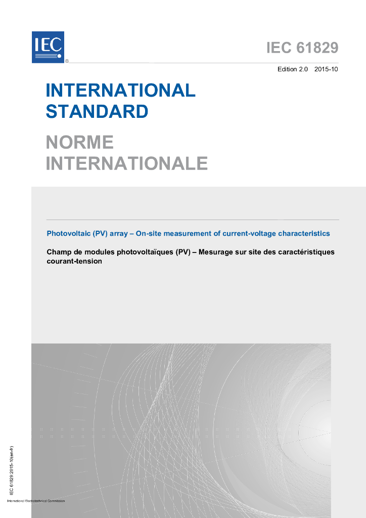 IEC 61829-2015 光伏(PV)阵列 电流电压特性的现场测量