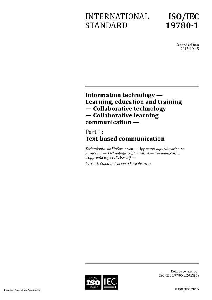 ISO/IEC 19780-1-2015 信息技术 学习、教育和培训 协同技术 协同学习通信 第1部分：以文本信息为基础的通信