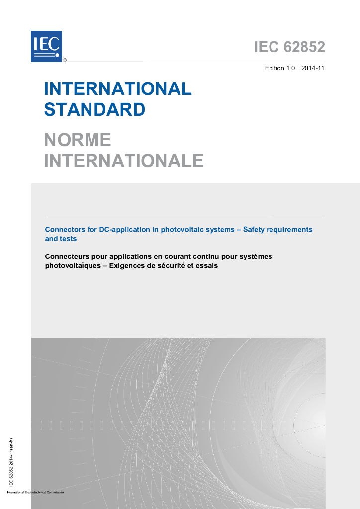 IEC 62852-2014 光伏系统中直流应用程序用连接器 安全要求和试验